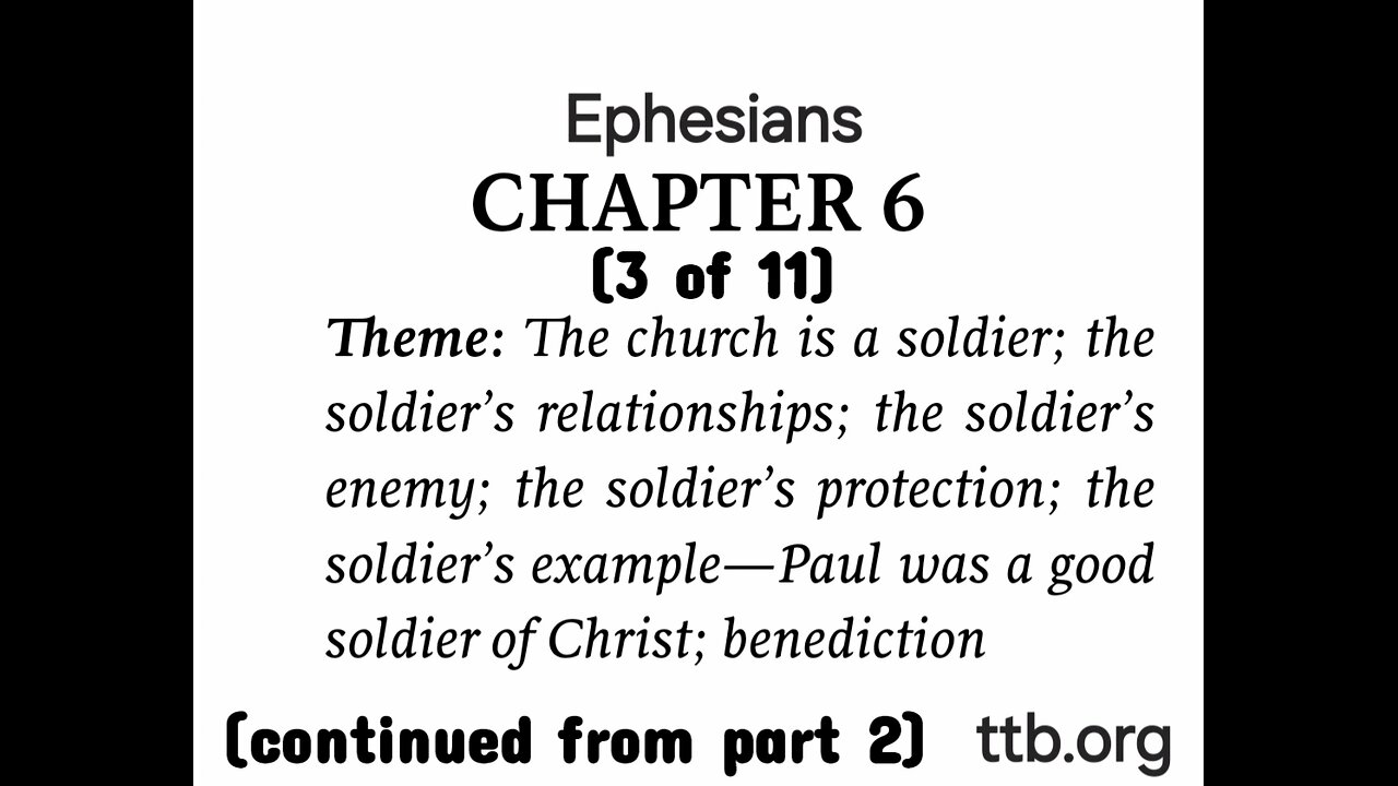 Ephesians Chapter 6 (Bible Study) (3 of 11)