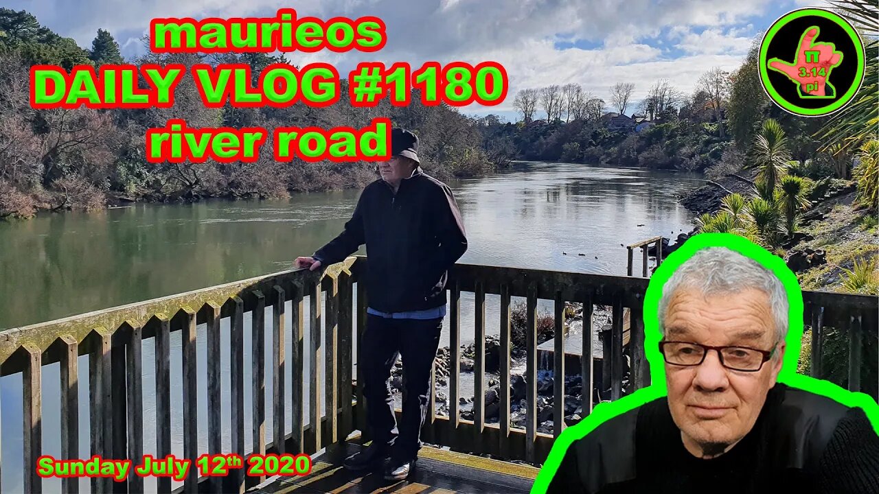 maurieos DAILY VLOG #1180 river road