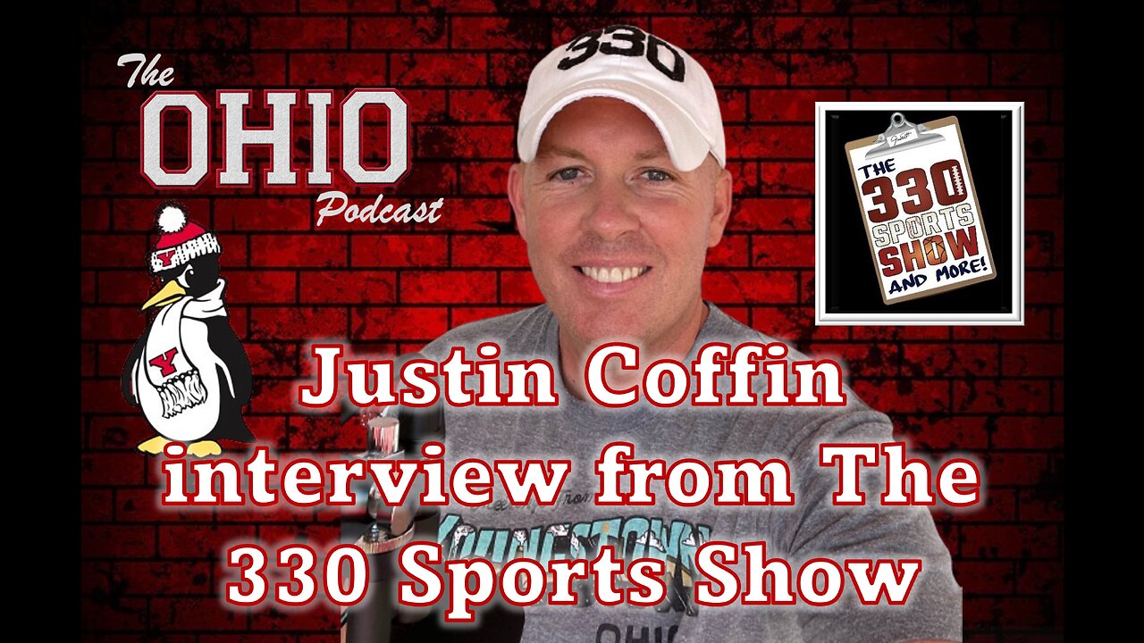 Justin Coffin interview from The 330 Sports Show in Youngstown