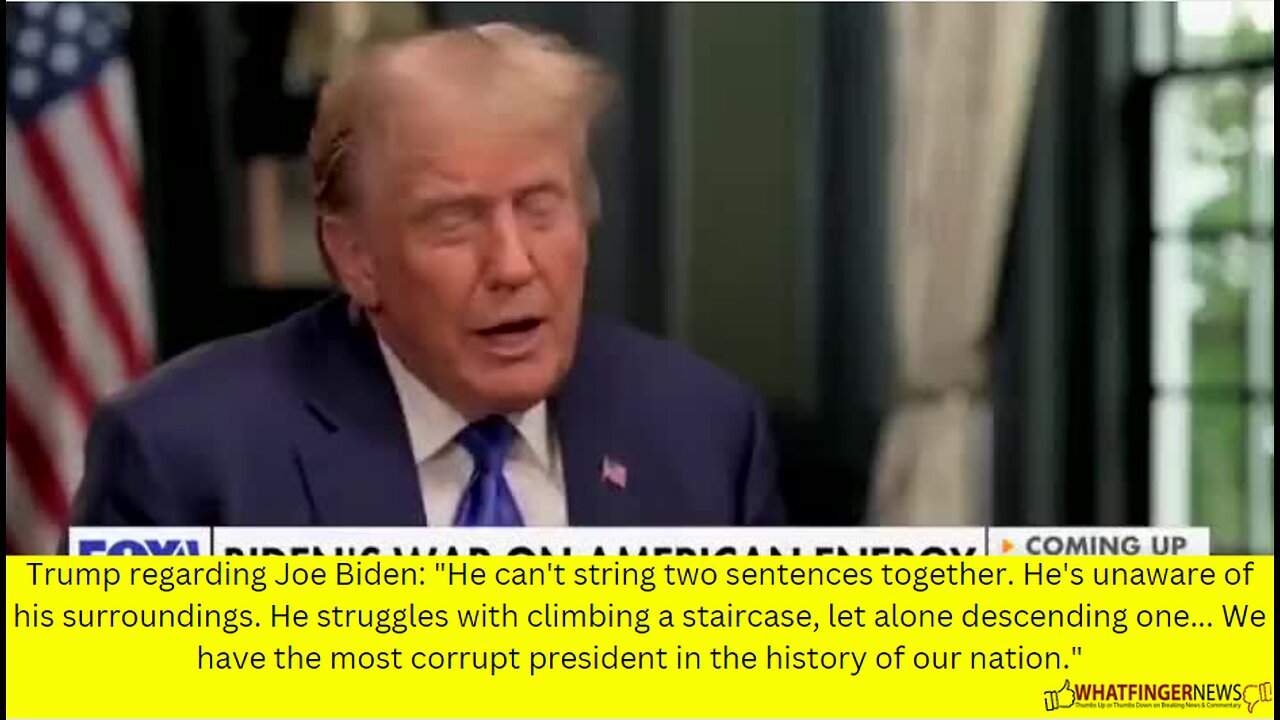 Trump regarding Joe Biden: He can't string two sentences together.