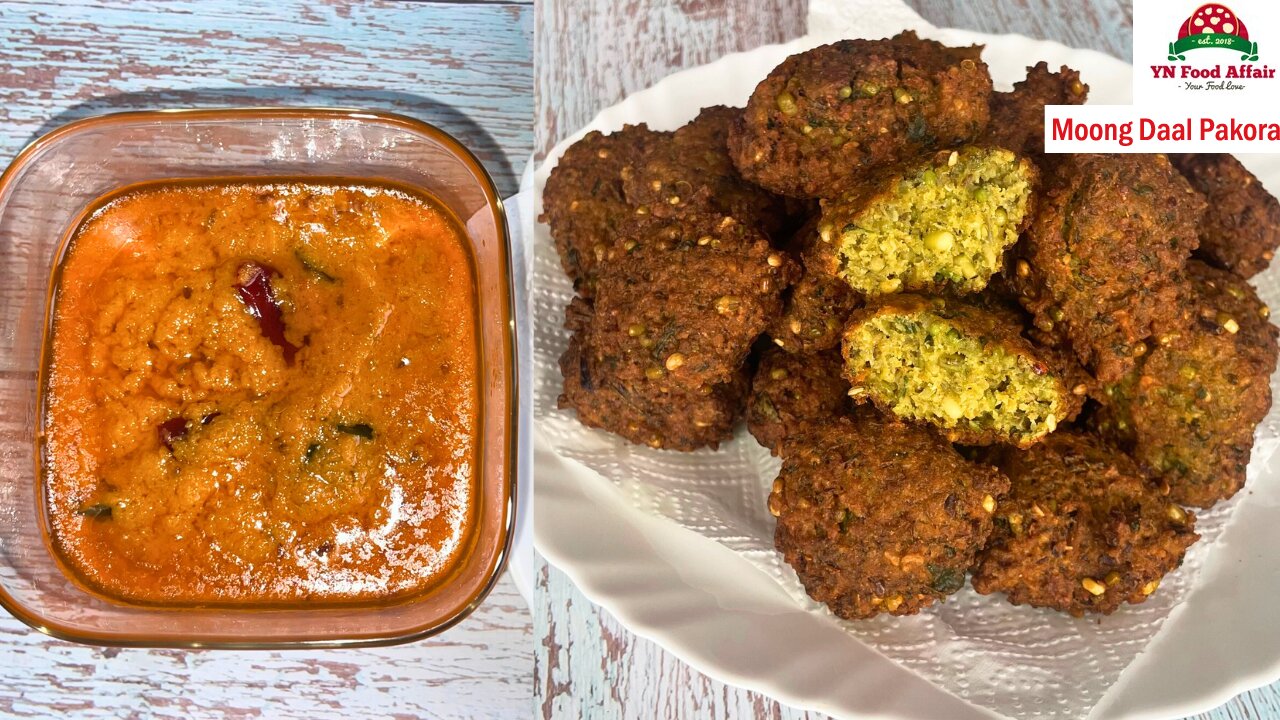 Moong Dal Pakora With Chutney I मूंग दाल के कुरकुरे मसालेदार पकोड़े I Snacks Time I YN Food Affair