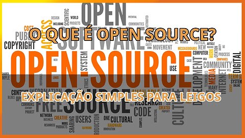 O que é open-source? (Para leigos)