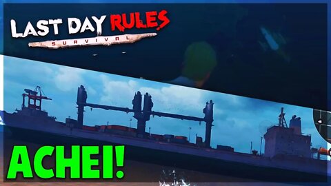 LAST DAY RULES - ENCONTREI O NAVIO E O HELICÓPTERO!!