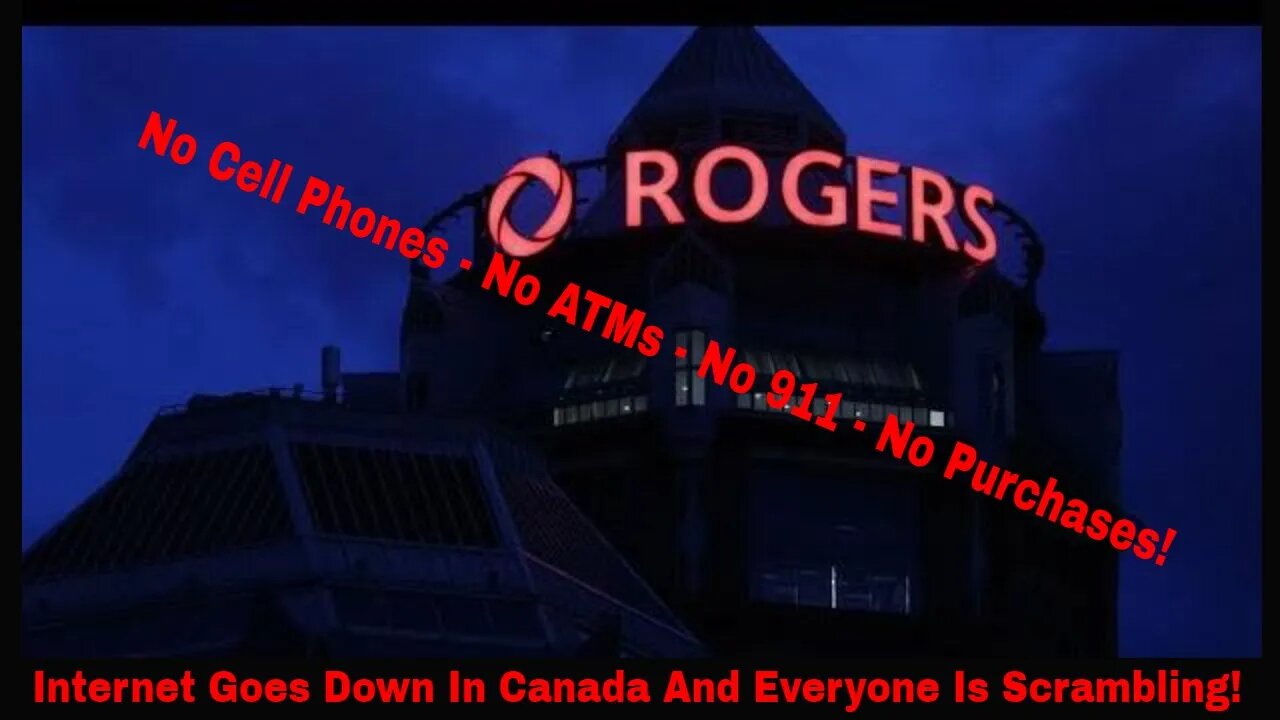 Internet Goes Down In Canada! No Cell Phones No ATMs No Purchases No Nada?