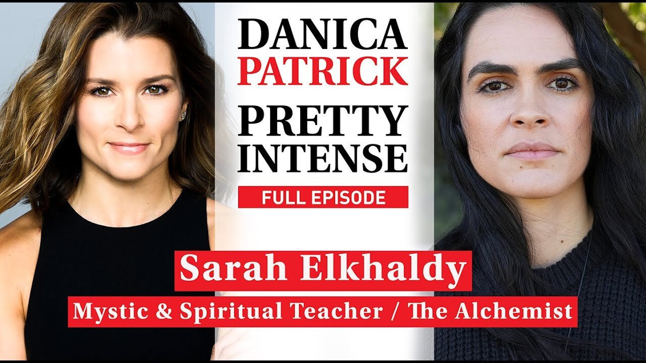 Alchemy, Freewill, Activism, Psilocybin, Relationships/Intimacy, The Separation of the Old and New Earth (AKA 3D <–> 5D Timelines Split), and More! | Sarah Elkhaldy (The Alchemist) on Danica Patrick's "Pretty Intense" Podcast