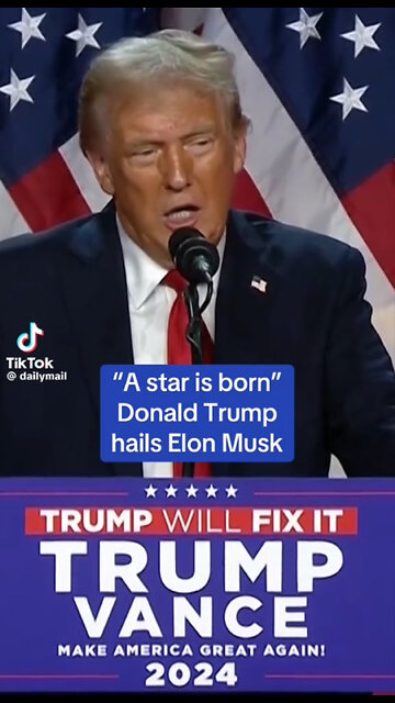 Trump praised Musk