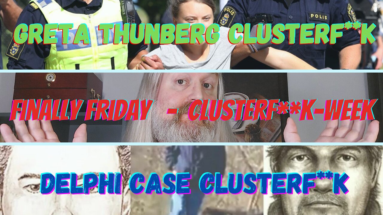 Finally Friday - A week of Clusterf**ks