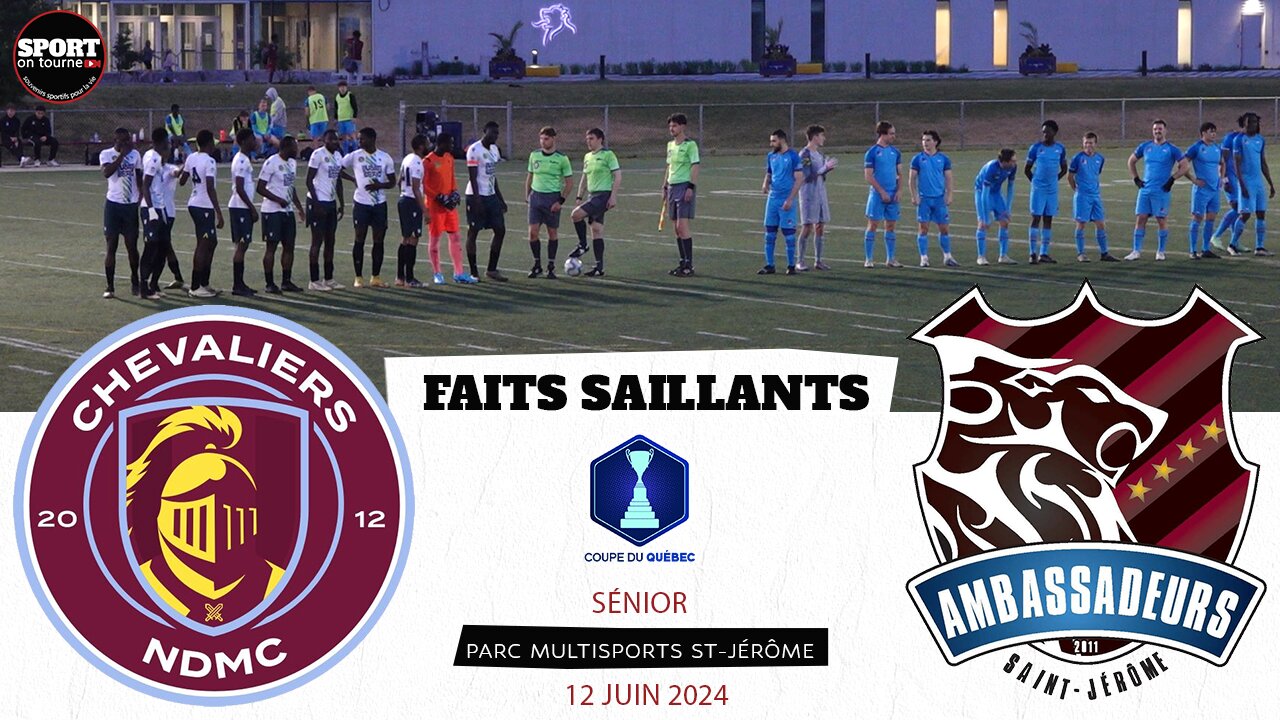 Faits saillants - Match du 12 juin 2024 - Chevaliers NDMC AAA vs Ambassadeurs St-Jérôme AA