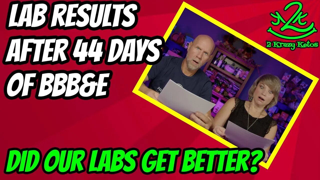 Lab results after 44 days of BBB&E | Did our numbers improve?