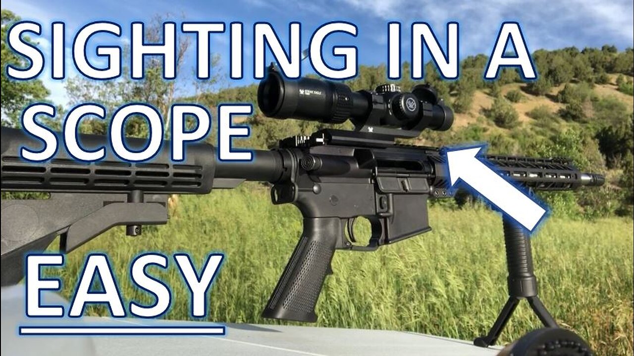 How to EASILY Sight in a Scope