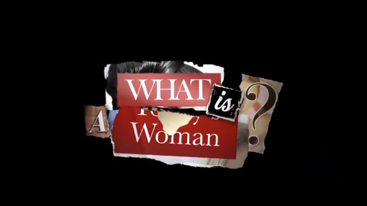 What is a Woman?