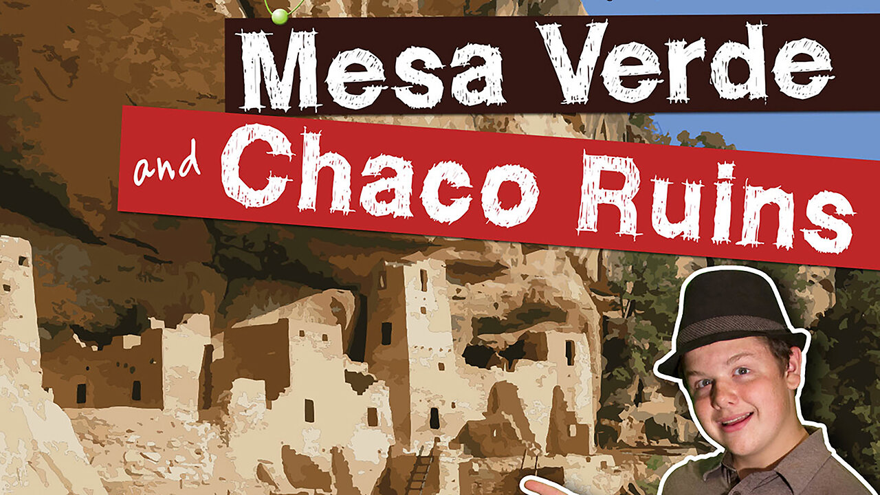 Awesome Science: Explore Mesa Verde NP & Chaco Canyon Pt2