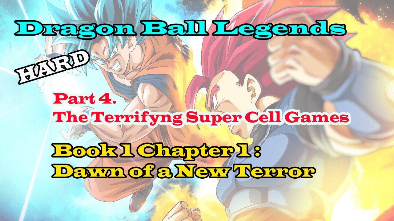 Part 4 Book 1 Chapter 1 : Dawn of A New Terror - HARD MODE | Dragon Ball Legends