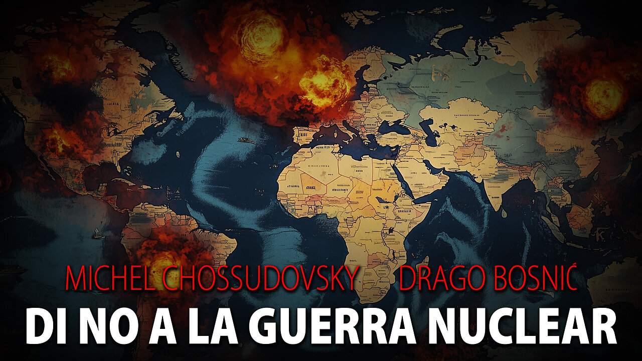 MICHEL CHOSSUDOVSKY - DRAGO BOSNIĆ - DI NO A LA GUERRA NUCLEAR