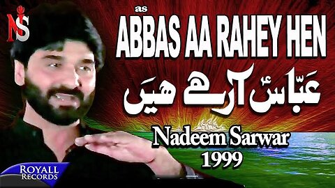 Nadeem Sarwar | Abbas Aa Rahey Hen | 1999