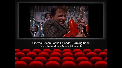 Cinema Decon - Favorite In-Movie Music Moments - Coming Soon