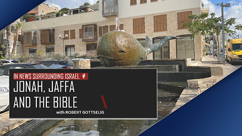 EPISODE #28 - Jonah, Jaffa and the Bible