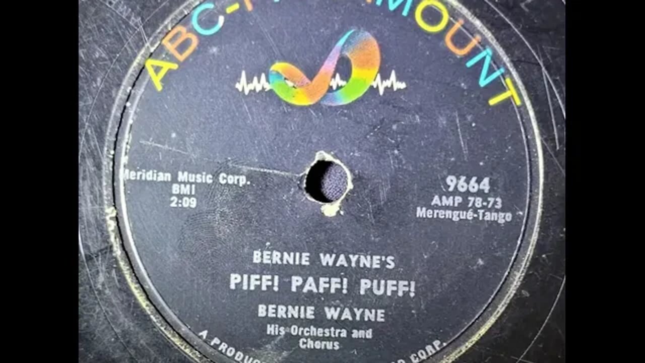 Bernie Wayne His Orchestra and Chorus - Piff! Paff! Puff!