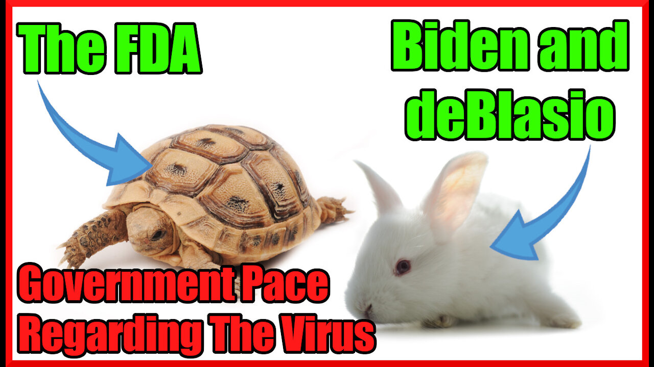 FDA Wants 55 Years To Answer FOIA Requests For Covid While de Blasio and Biden Move Fast On Mandates