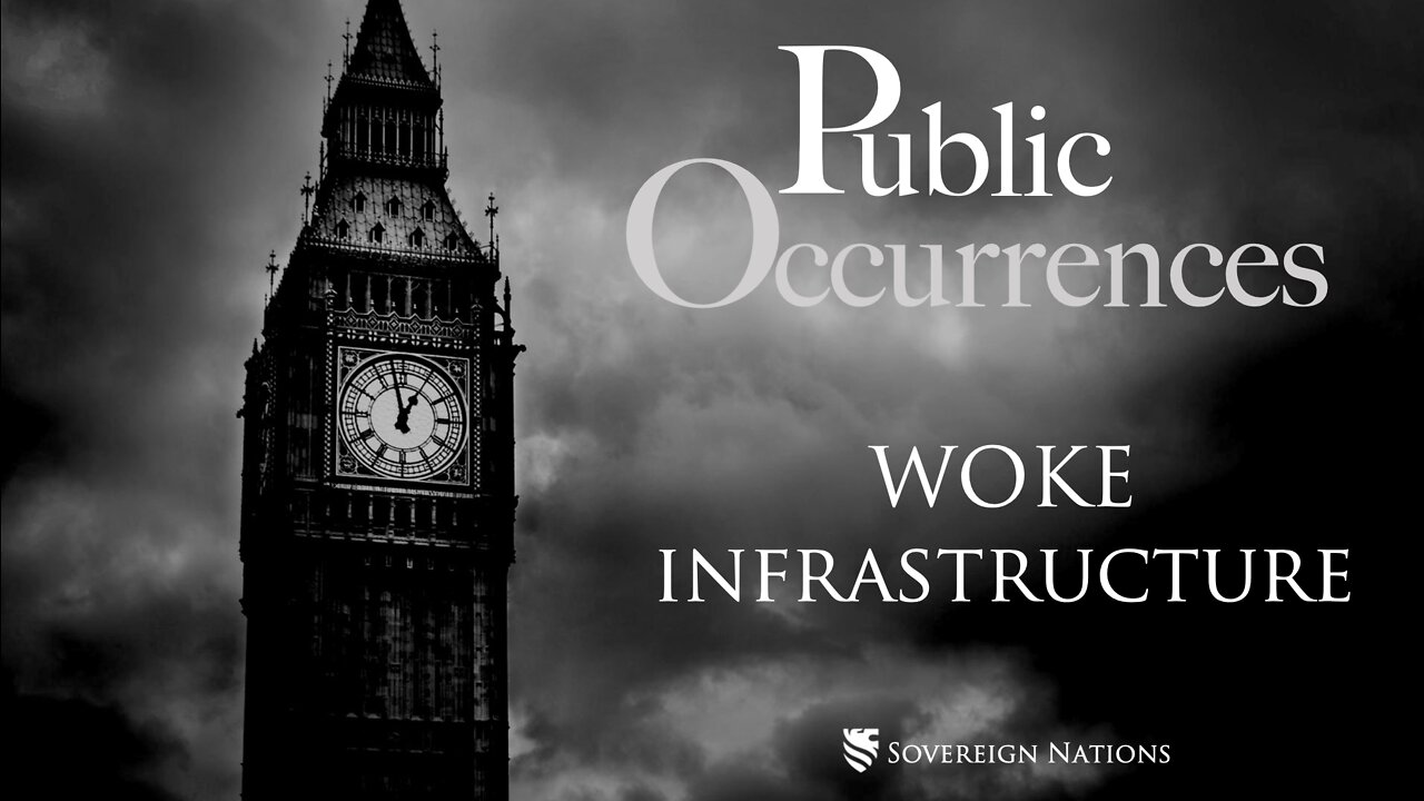 Woke Infrastructure | Public Occurrences, Ep. 5