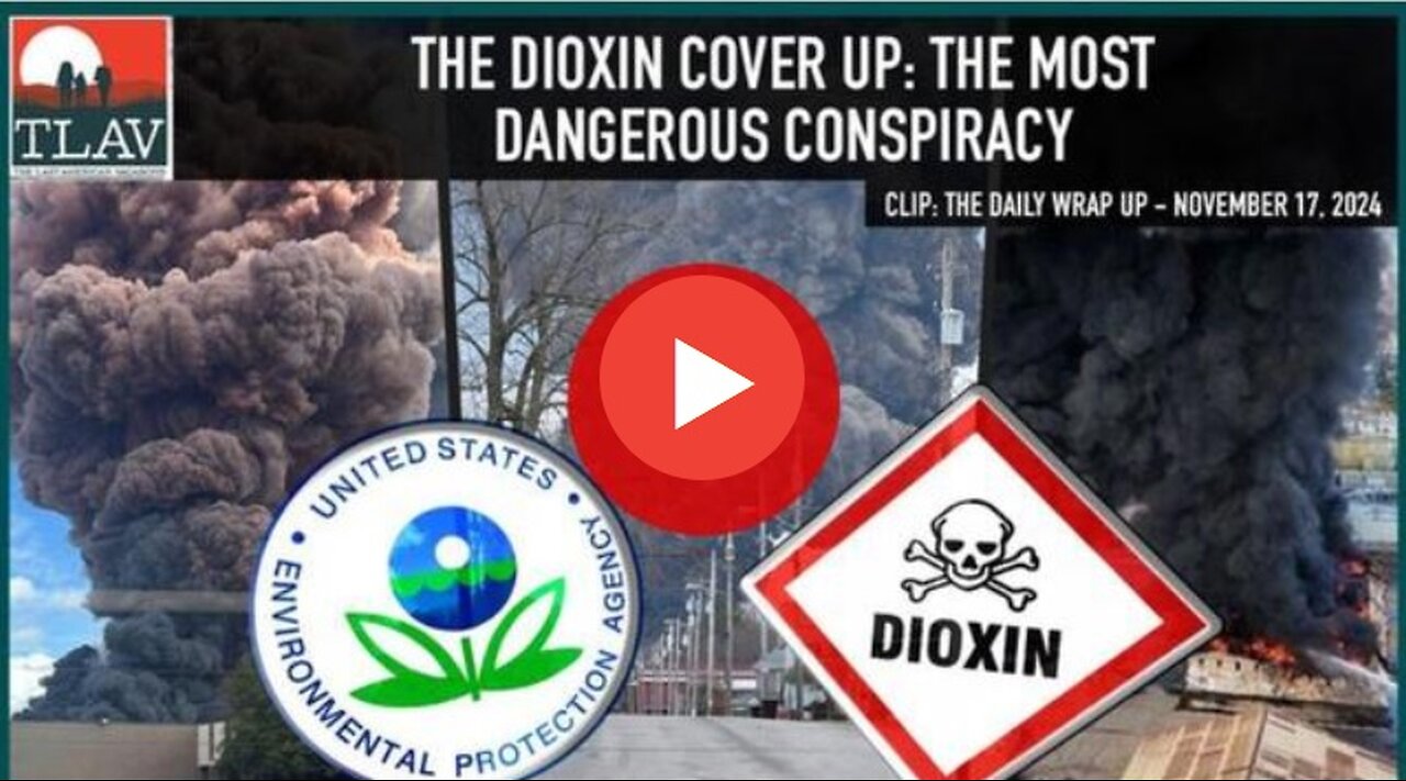 The Dioxin Cover Up_ The Most Dangerous Conspiracy