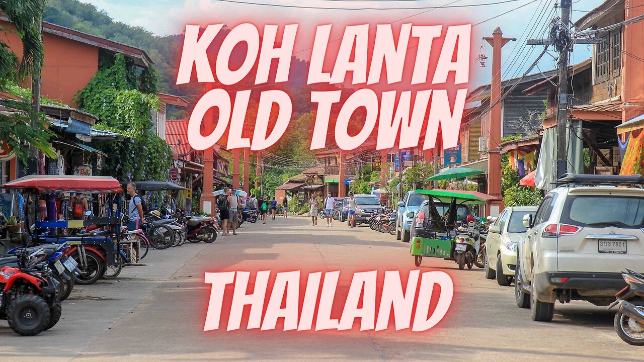 Koh Lanta Old Town Thailand เกาะลันตา