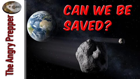 Can We Be Saved From An Asteroid Strike?