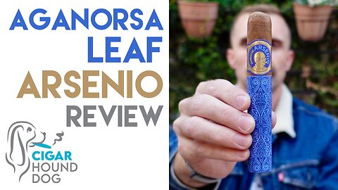 Aganorsa Leaf Arsenio Cigar Review