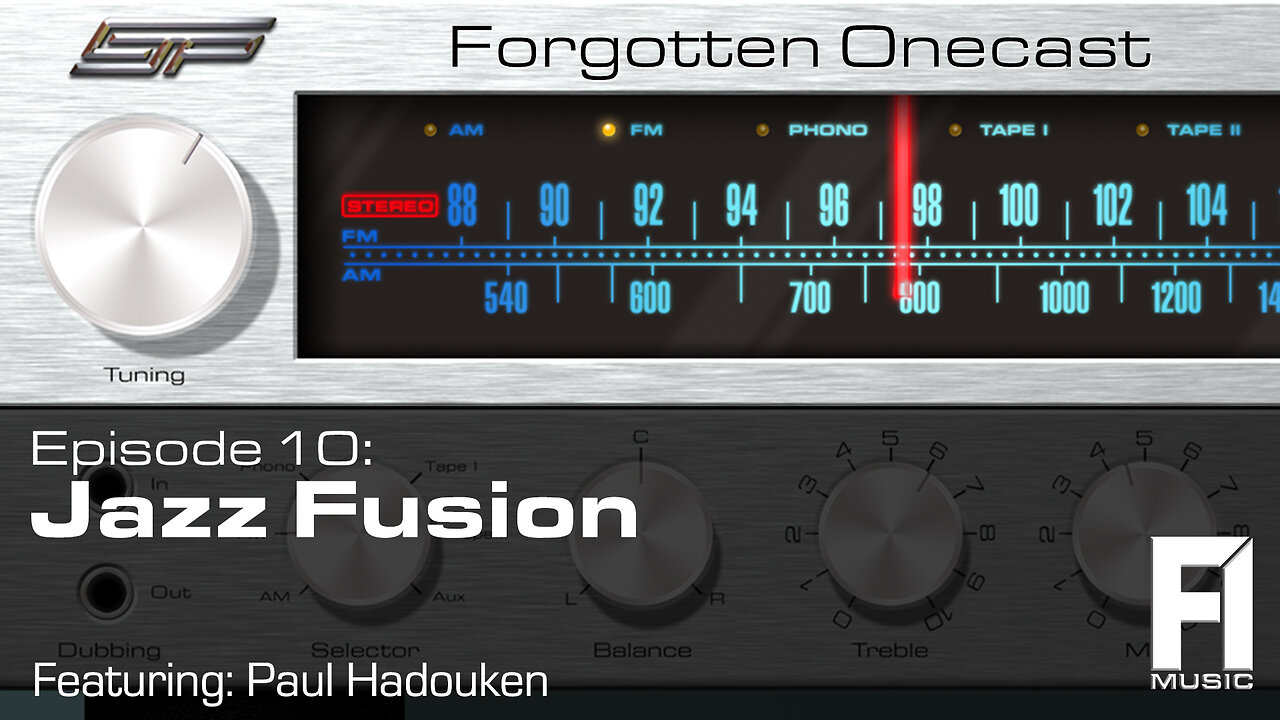 Forgotten OneCast Episode 10 - Jazz Fusion with Paul Hadouken