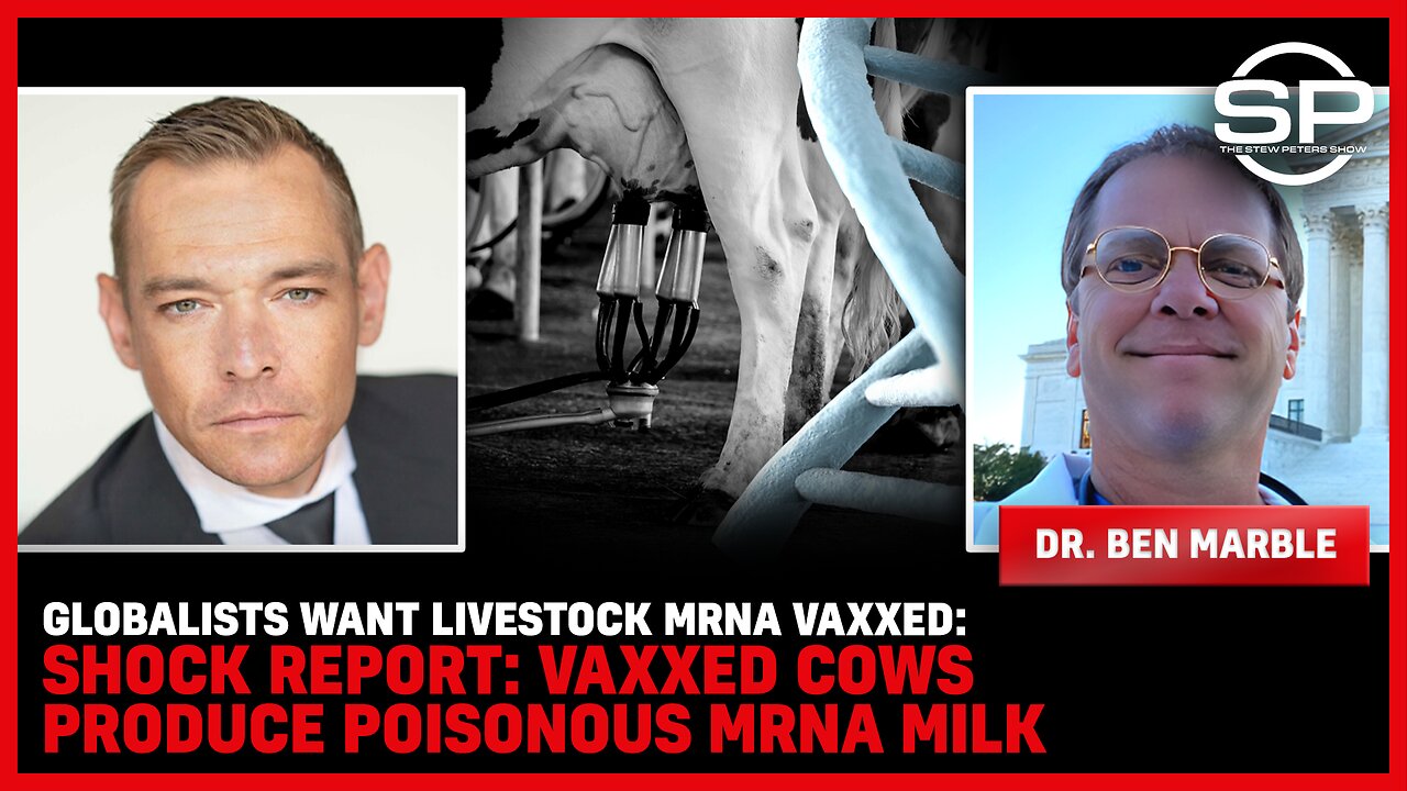 Globalists Want Livestock mRNA VAXXED: SHOCK REPORT: Vaxxed Cows Produce POISONOUS mRNA Milk