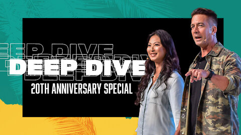 Deep Dive with Pastor Mike and Lisa Kai