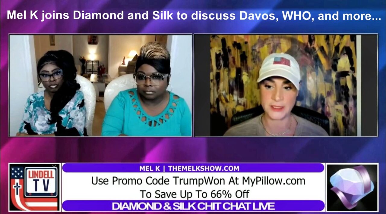 Mel K joins Diamond and Silk to discuss Davos, WHO, and more...