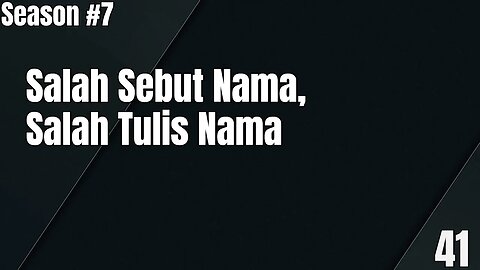 Salah Sebut Nama, Salah Nulis Nama - Ngomongin Apa Aja Boleh, Season 7, Episode 41