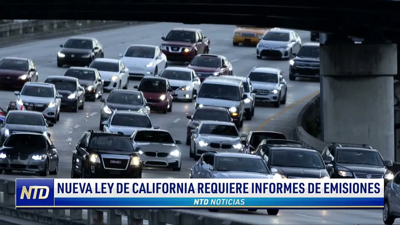 Nueva ley de California requiere informes de emisiones | NTD NOTICIAS