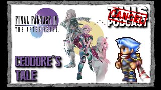 CTP Gaming: Final Fantasy IV The After Years - Ceodore's Tale!