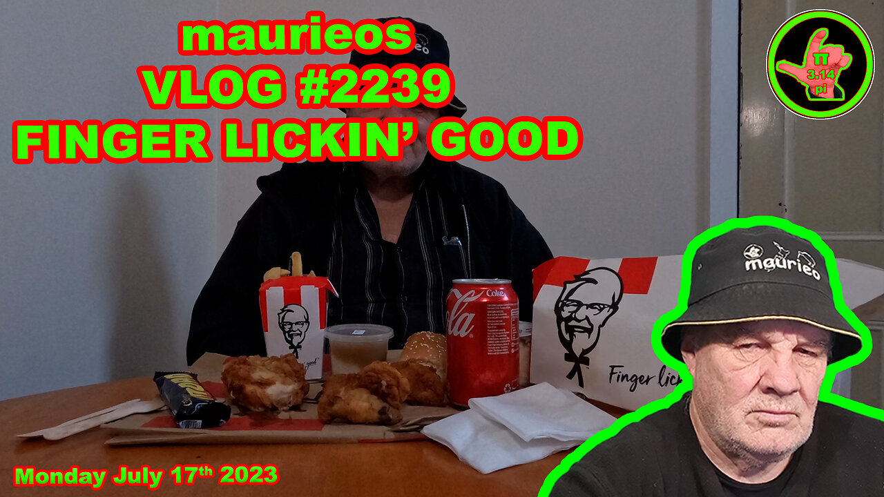 maurieos VLOG #2239 FINGER LICKIN' GOOD