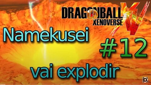 DB XENOVERSE - #12 Batalha final! Meu poder total