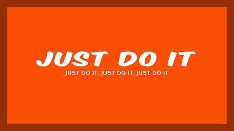 Just Do It-Motivational Video