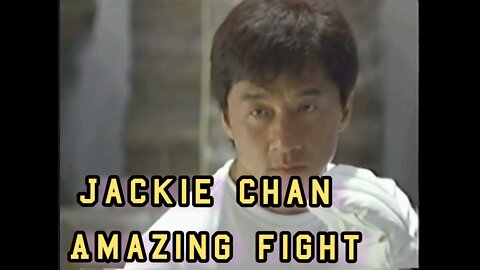 Jackie Chan Fight
