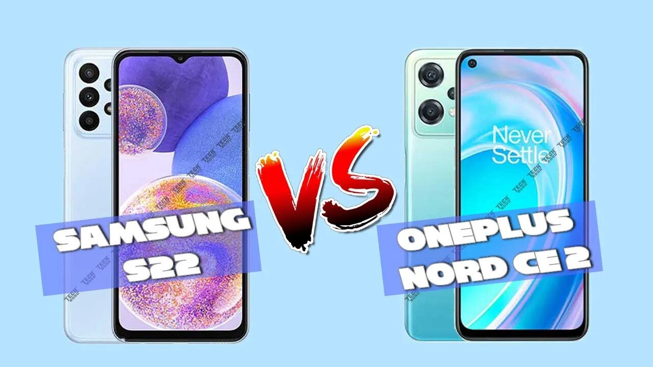 Samsung A23 vs OnePlus Nord CE 2 Lite