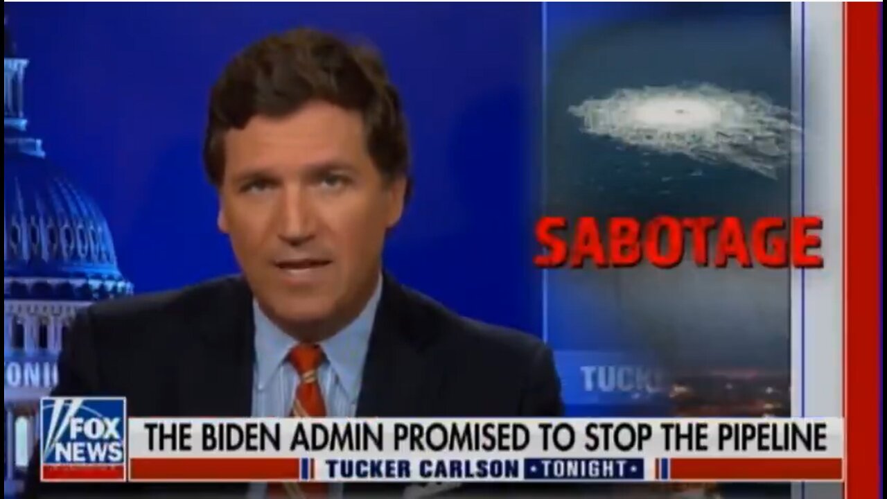 Tucker Carlson: Biden Regime and US Behind Terror Attacks on Nord Stream Pipeline