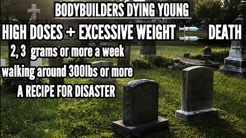 HIGH DOSES + EXCESSIVE WEIGHT = DEATH