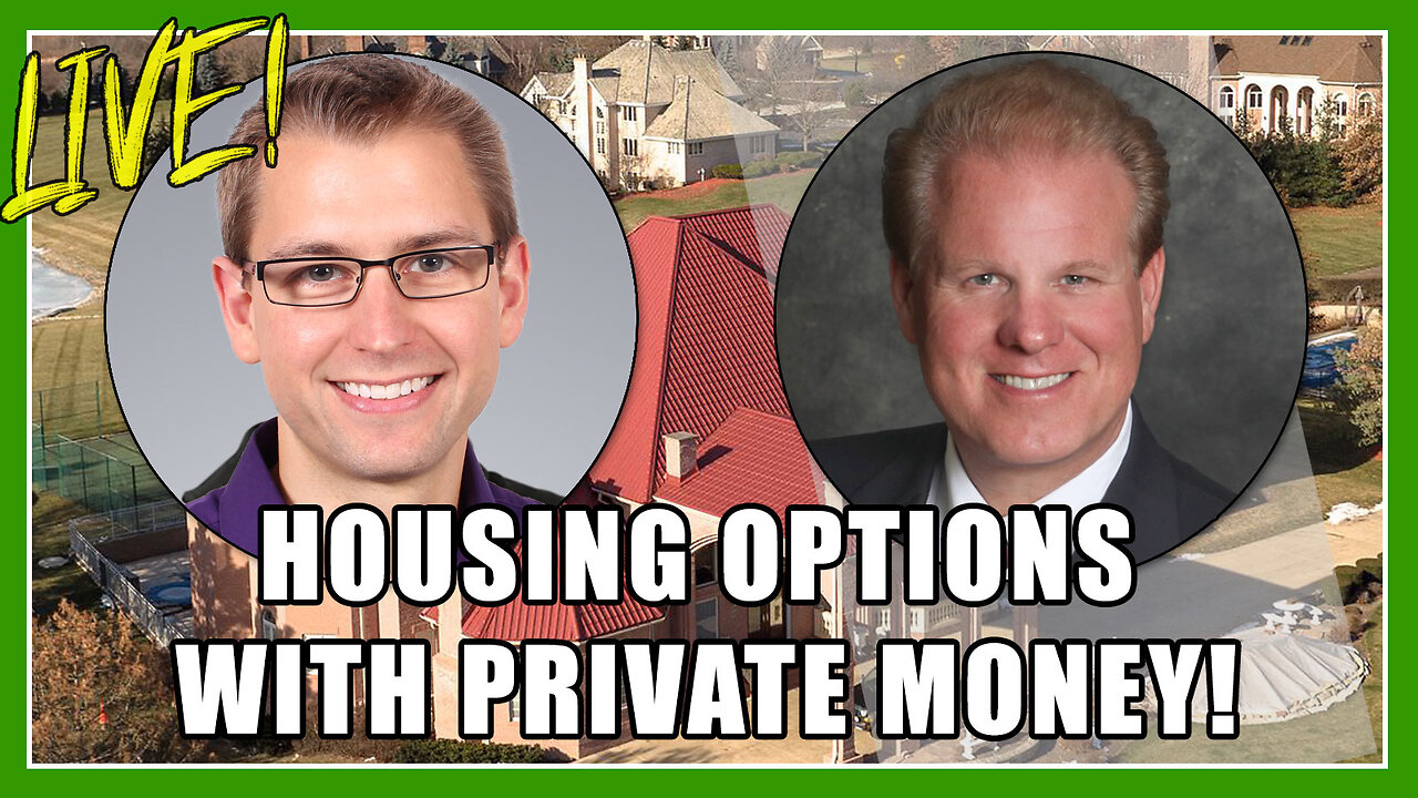 Housing Options With Private Money!