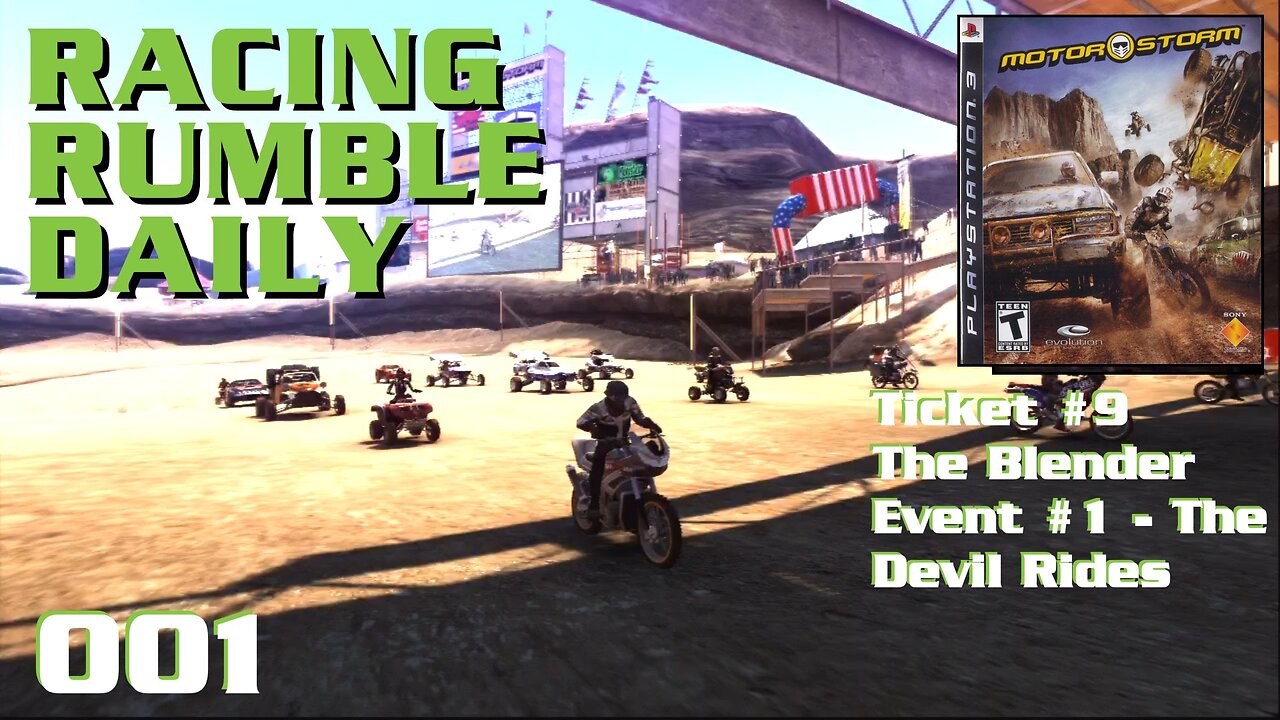 Racing Rumble Daily 001 - MotorStorm (2006) PS3 Dirt Devil ATV (Ticket 9.1)