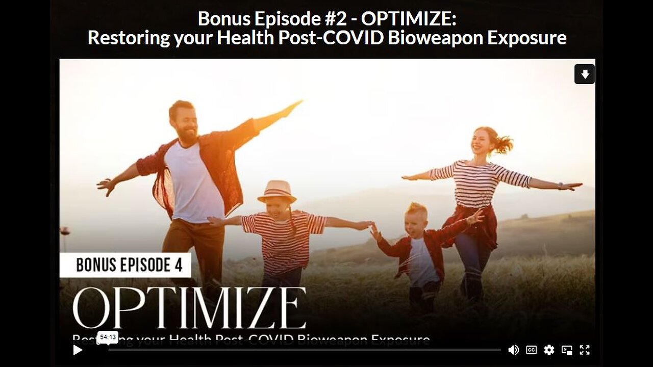 New Hope: EPISODE 4 BONUS 2 - OPTIMIZE: Restoring your Health Post-COVID Bioweapon Exposure