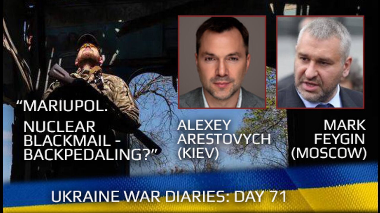 War Day 71: war diaries w/ Advisor to Ukraine President, Intel Officer @Alexey Arestovych & #Фейгин