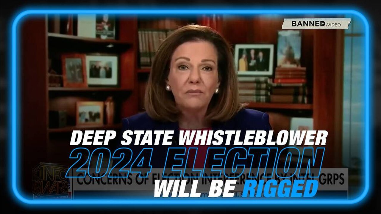 See the Deep State Whistleblower Warn That the 2024 Election Will be Rigged