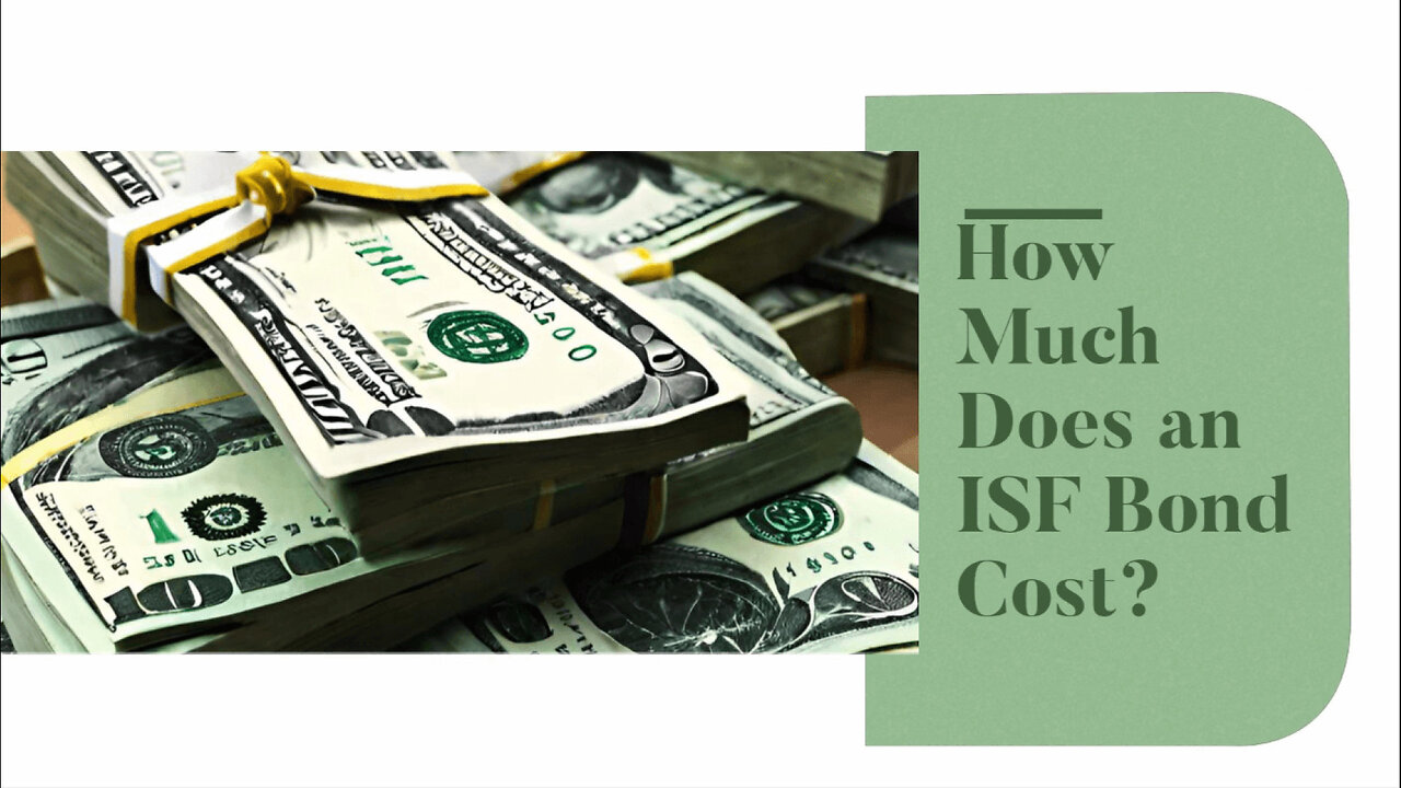 ISF Bond Cost