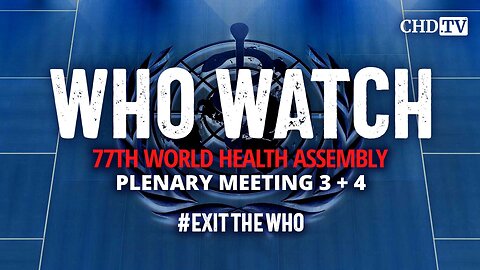 Plenary 3 + 4 | WHA77 | May 28