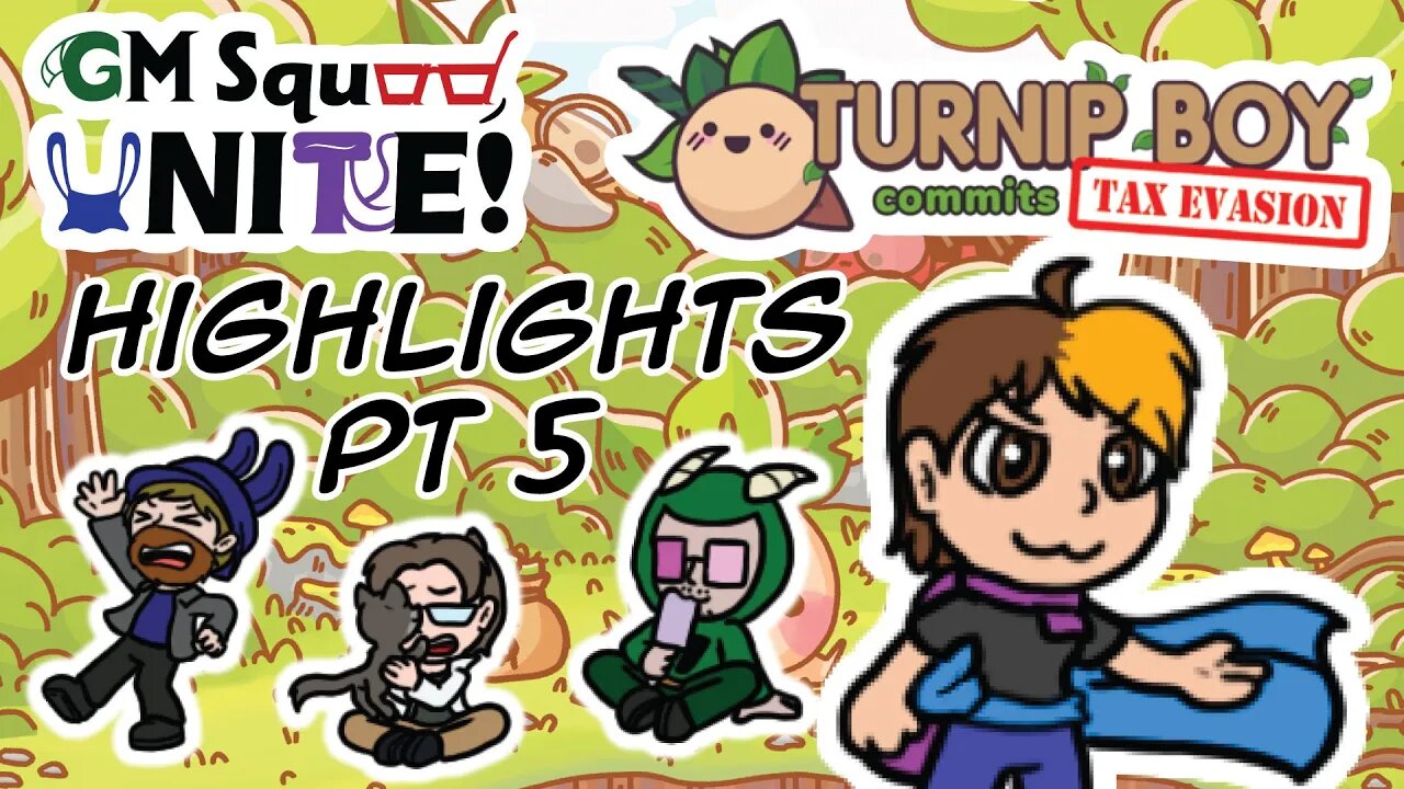 Turnip Boy Commits Tax Evasion Highlights pt5
